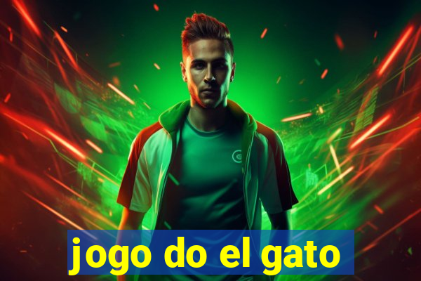 jogo do el gato